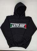 LETS GO! Hoodie